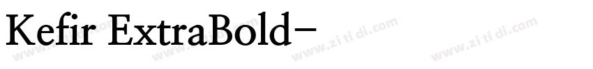 Kefir ExtraBold字体转换